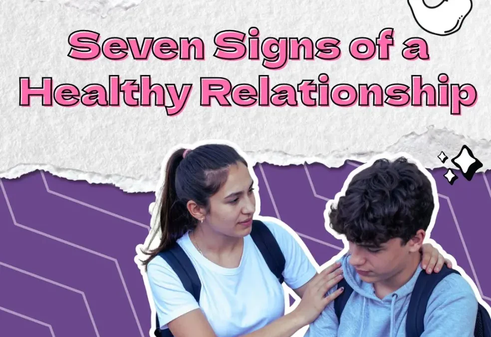 Seven Signs of a Healthy Relationship